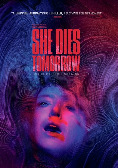 She Dies Tomorrow [DVD] [2020]
