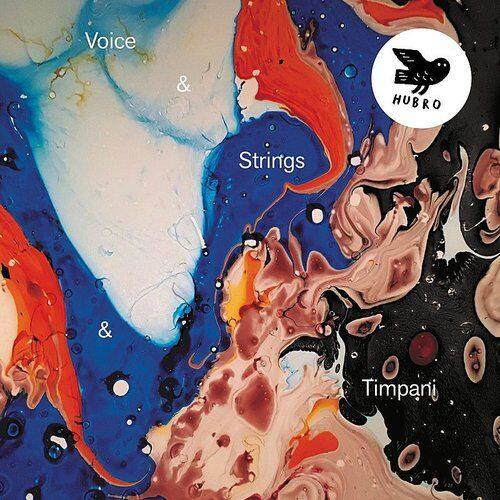 

Voice & Strings & Timpani [LP] - VINYL