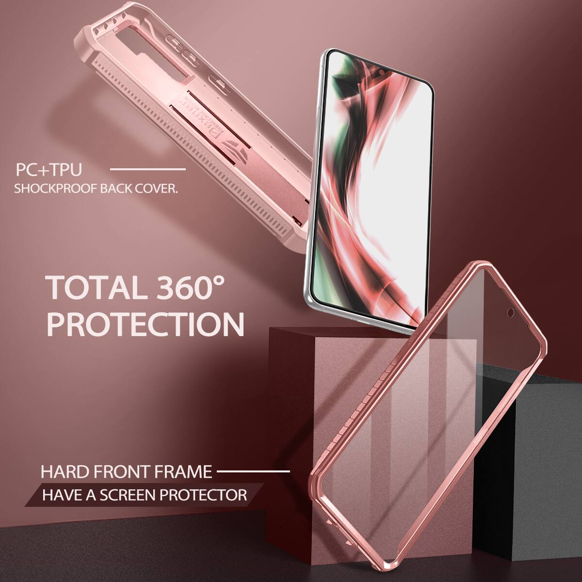 PC+TPU SHOCKPROOF BACK COVER.  
TOTAL 360° PROTECTION  
HARD FRONT FRAME  
HAVE A SCREEN PROTECTOR