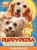 Puppy-Pedia: The Dog Encyclopedia - Golden Retrievers! [DVD] - Front_Original