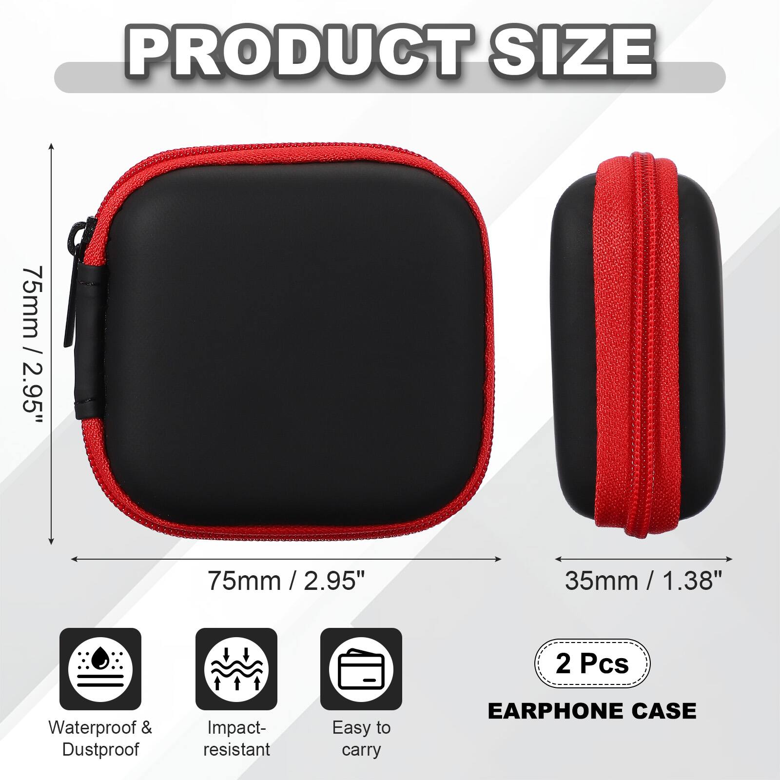 PRODUCT SIZE

75mm / 2.95"  
35mm / 1.38"  

2 Pcs Waterproof & Dustproof Impact-resistant Easy to carry EARPHONE CASE