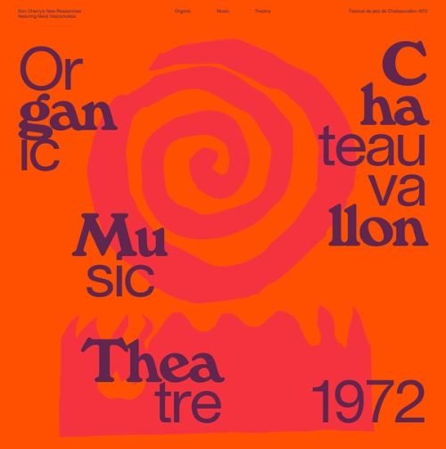 

Organic Music Theatre: Festival de Jazz de Chateauvallon, 1972 [LP] - VINYL