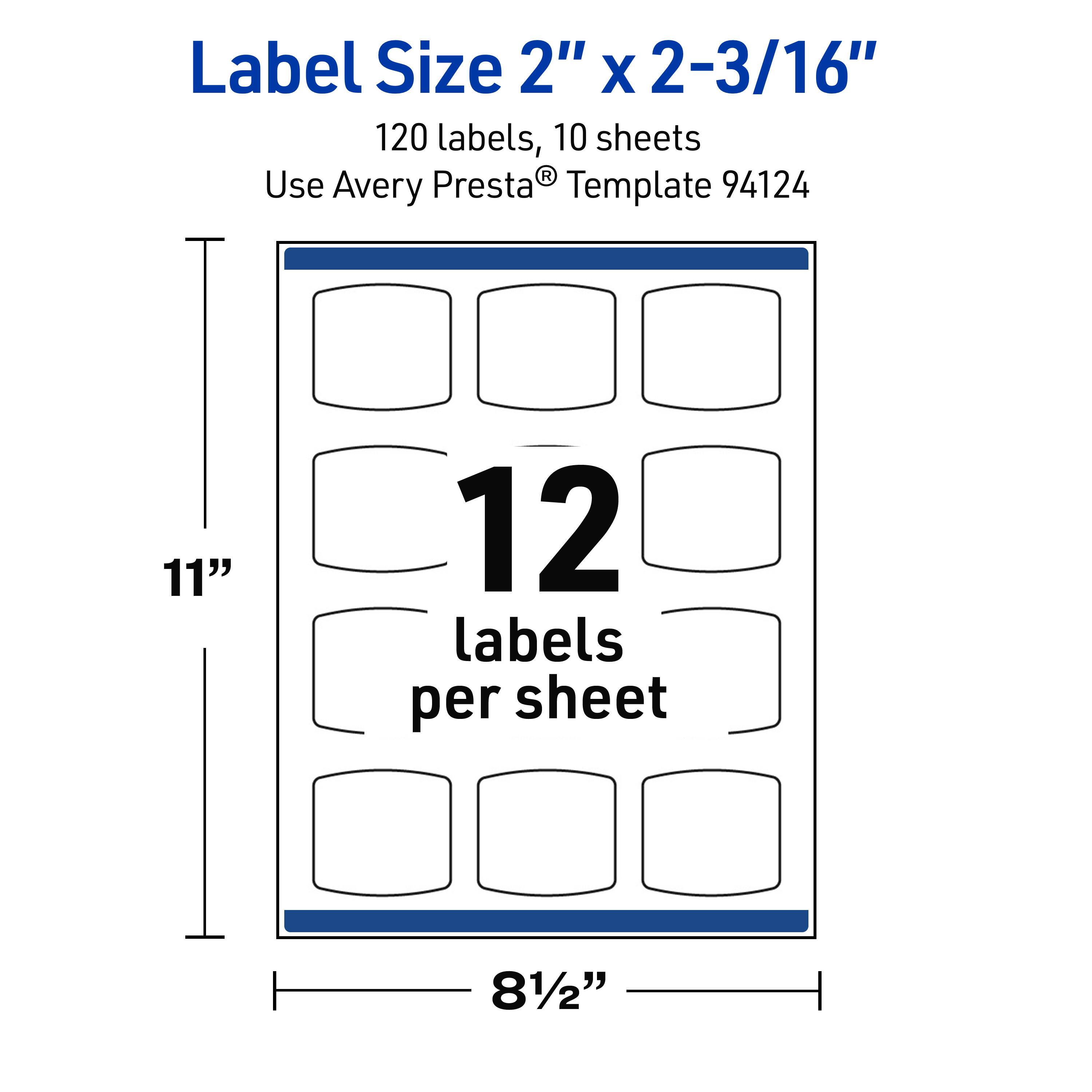 Label Size 2" x 2-3/16"  
120 labels, 10 sheets  
Use Avery Presta® Template 94124  
11" x 8½"  
12 labels per sheet
