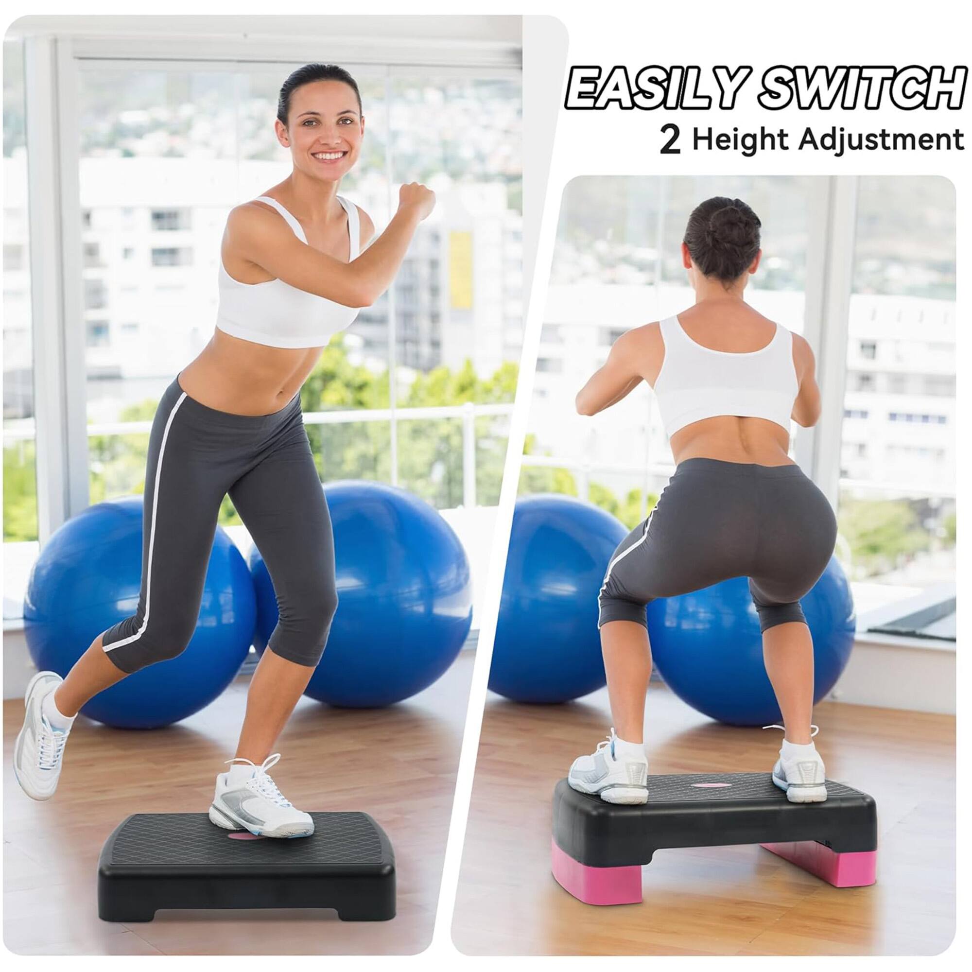 EASILY SWITCH  
2 Height Adjustment