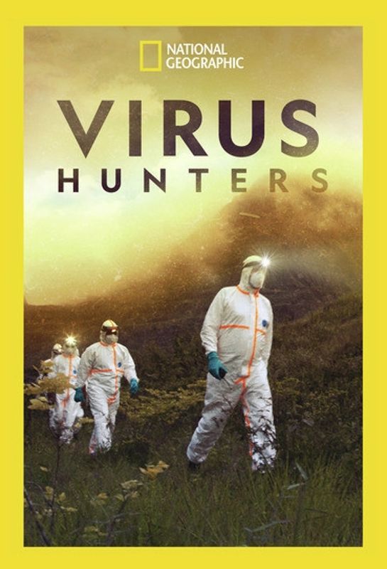 National Geographic: Virus Hunters [DVD]