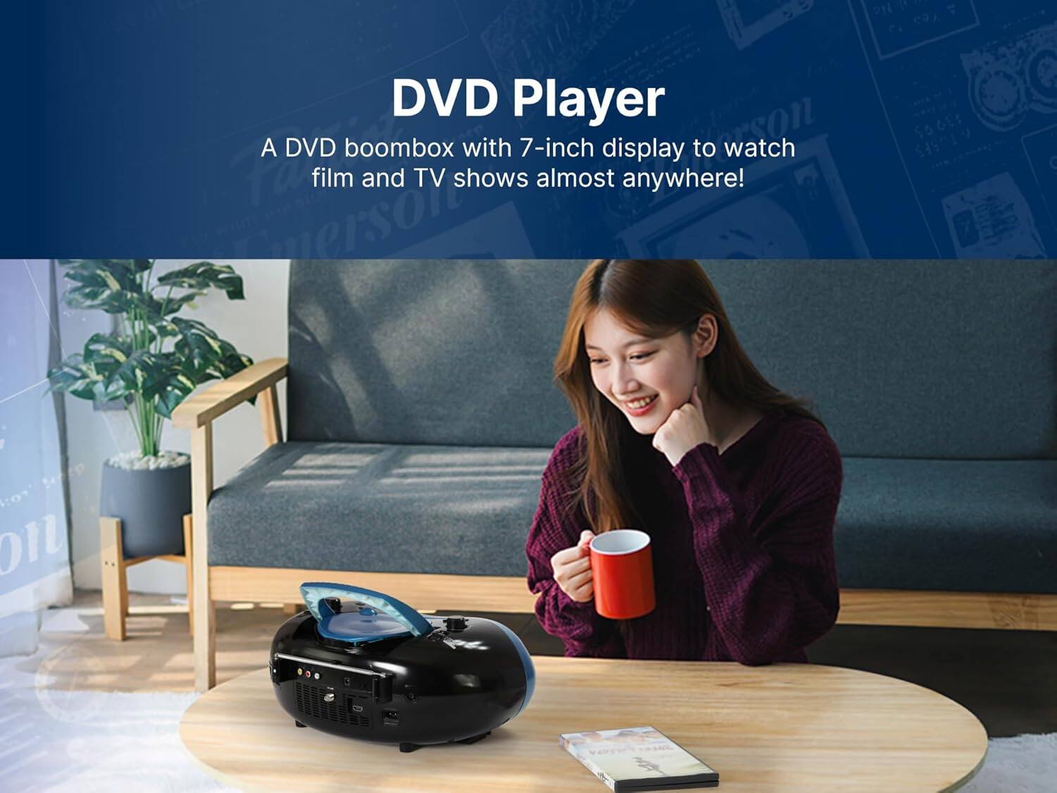 PN 7 DVD Player  
A DVD boombox with 7-inch display to watch film and TV shows almost anywhere!