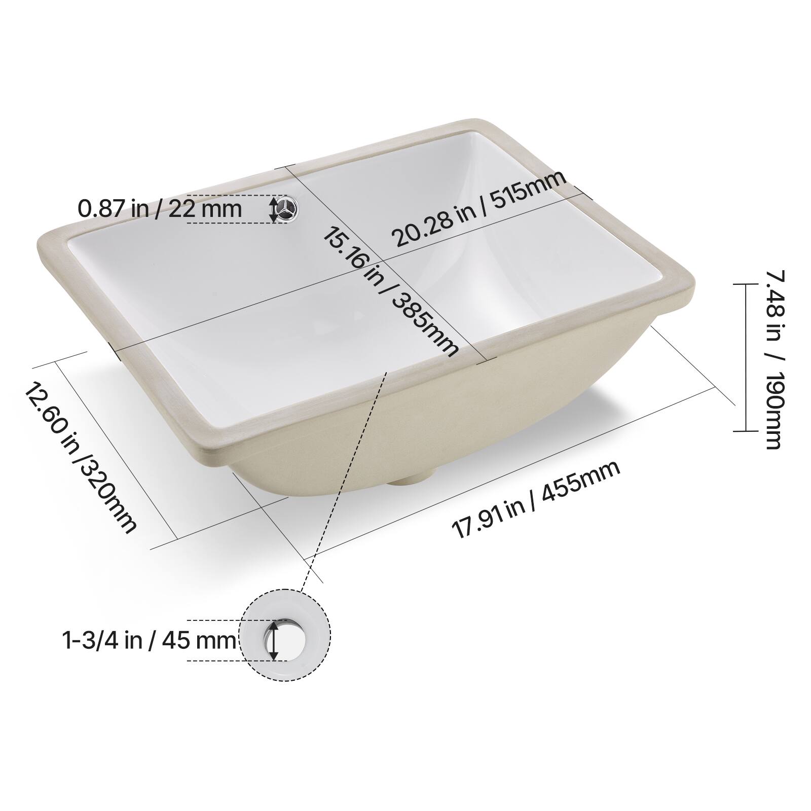 0.87 in / 22 mm  
12.60 in / 320 mm  
15.28 in / 385 mm  
17.91 in / 455 mm  
7.48 in / 190 mm  
1-3/4 in / 45 mm
