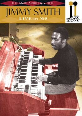 Jimmy Smith - Jazz Icons: Jimmy Smith Live in 69 - DVD