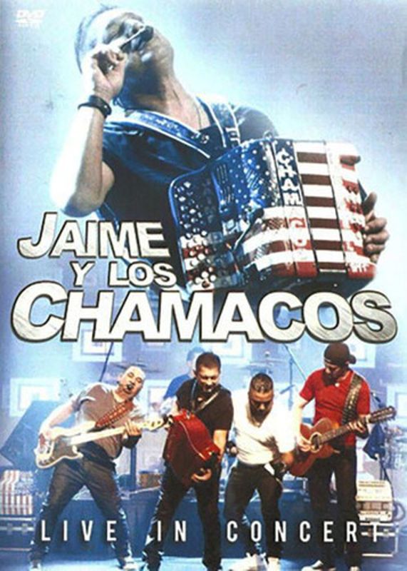 

Jaime y Los Chamacos: Live in Concert [DVD]