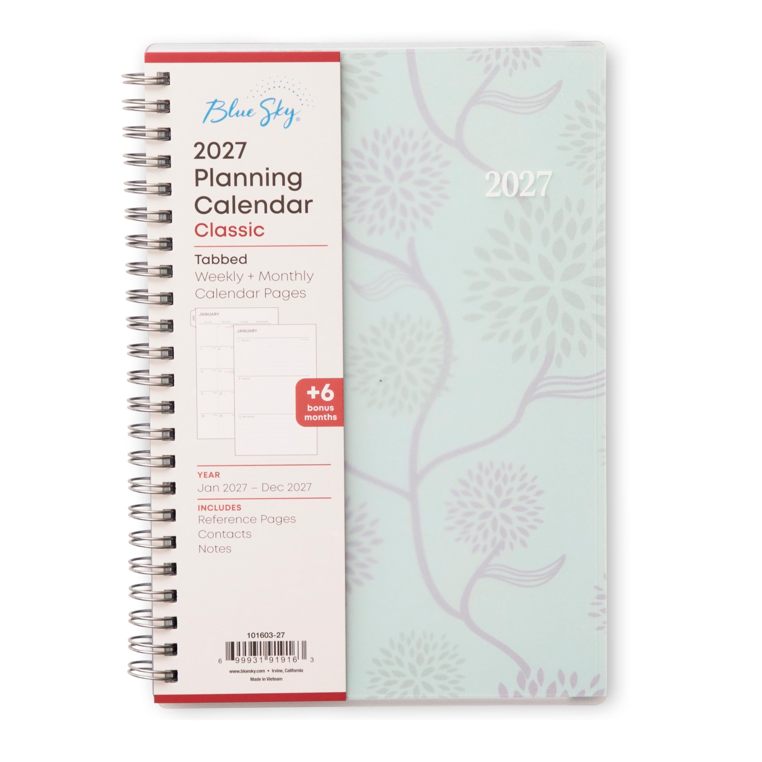 Blue Sky, 2027 Planning Calendar Classic  
2027  
Tabbed Weekly + Monthly Calendar Pages  
JANUARY  
+6 bonus months  
YEAR Jan 2027 - Dec 2027  
INCLUDES Reference Pages Contacts Notes  
101603-27  
99931 91916  
www.bluesky.com  
100 Vine Cattania VIC 3143  
Made in Vietnam