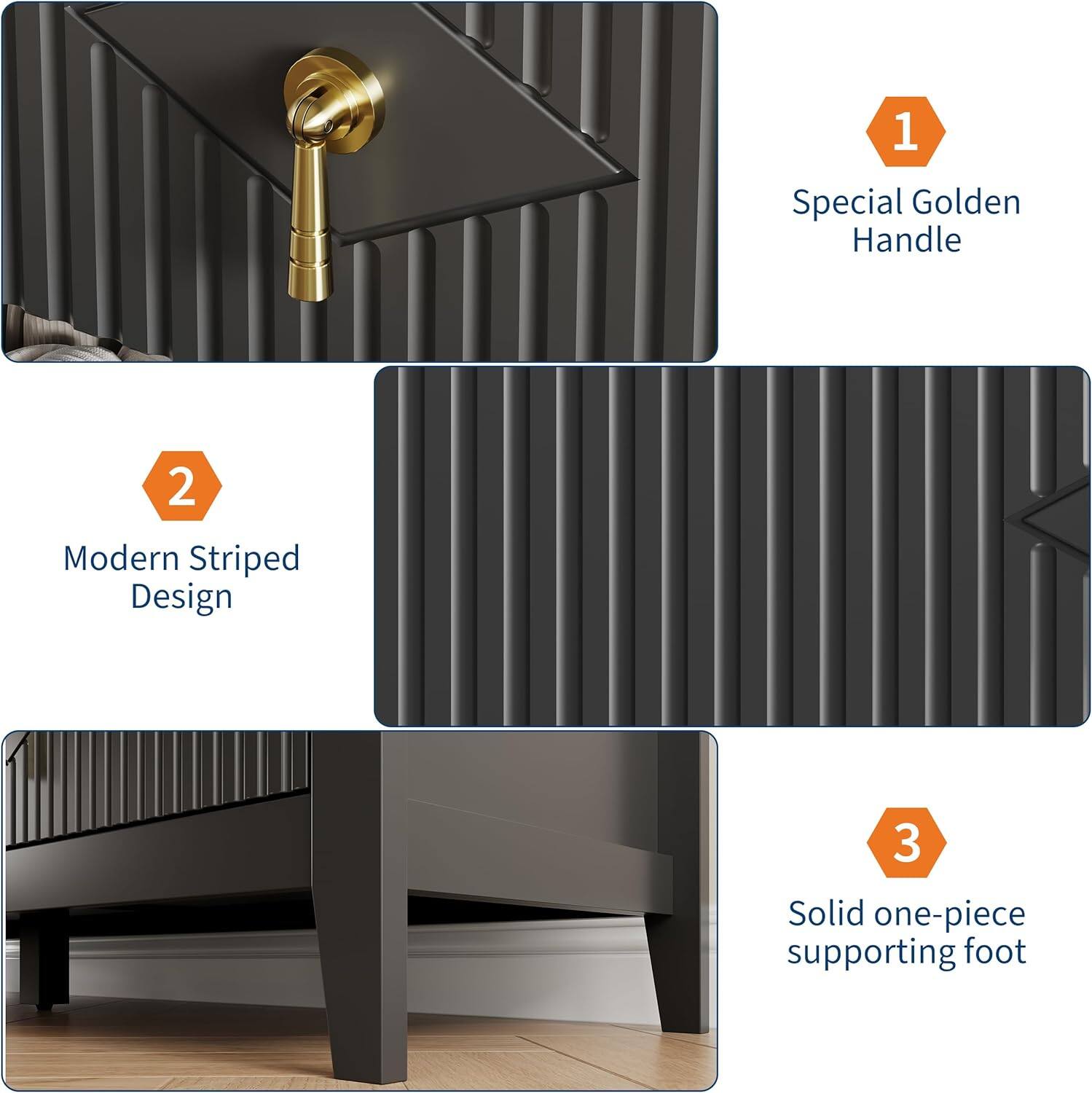 1. Special Golden Handle  
2. Modern Striped Design  
3. Solid one-piece supporting foot