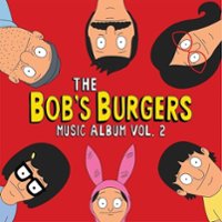 The Bob's Burgers Music Album, Vol. 2 [LP] - VINYL - Front_Original