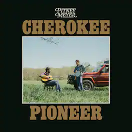Pitney Meyer - Cherokee Pioneer - VINYL LP