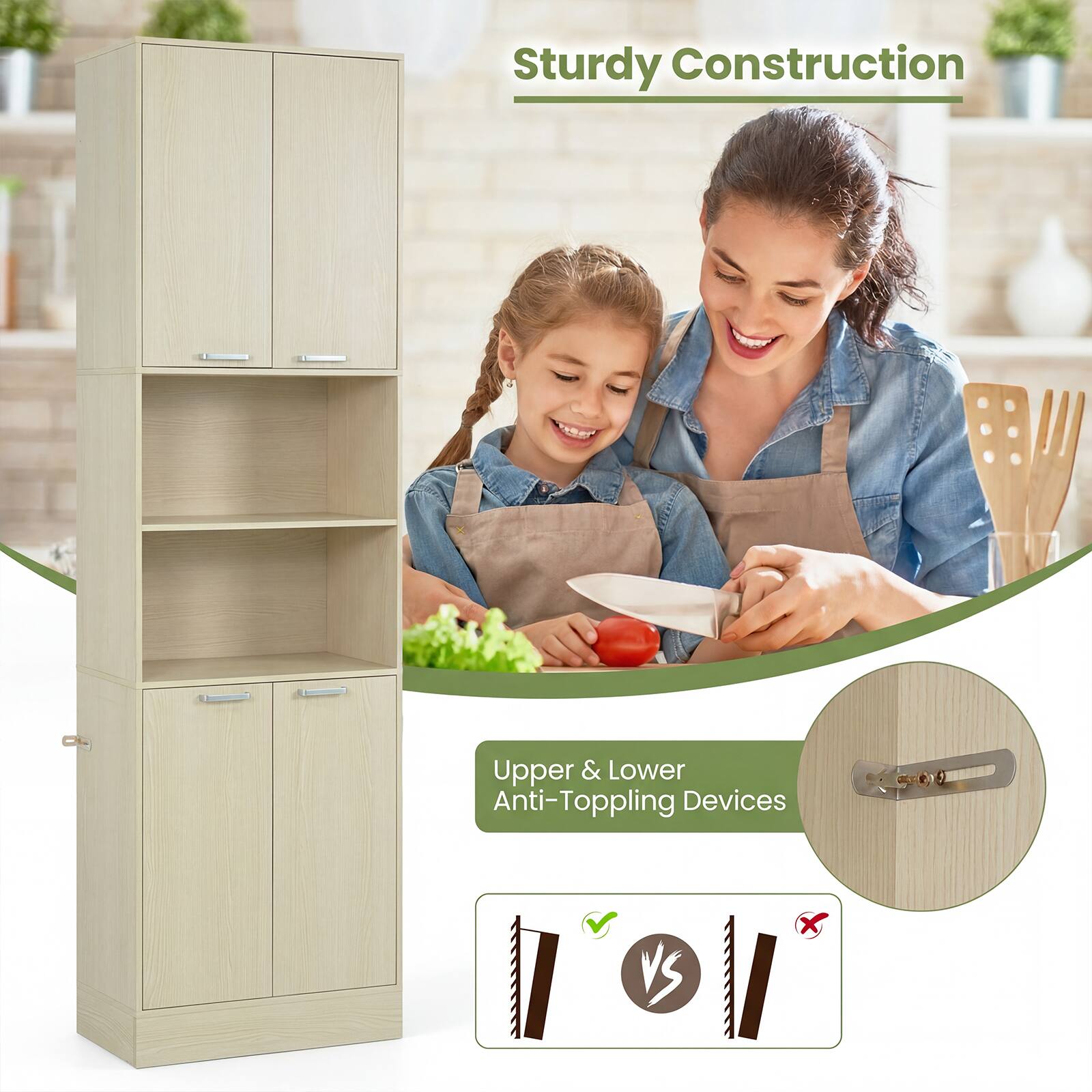 Sturdy Construction  
Upper & Lower Anti-Toppling Devices