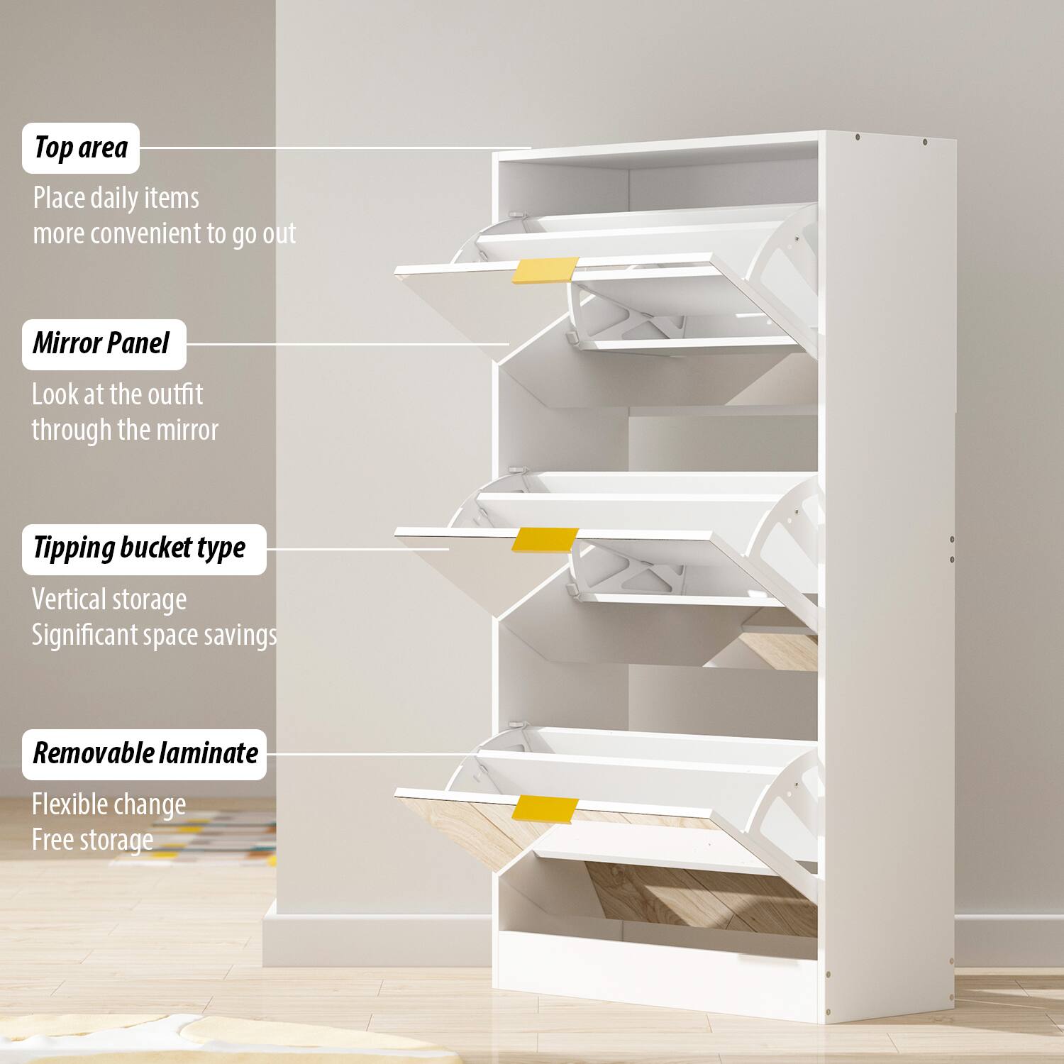 Top area: Place daily items more convenient to go out

Mirror Panel: Look at the outfit through the mirror

Tipping bucket type: Vertical storage Significant space savings

Removable laminate: Flexible change Free storage