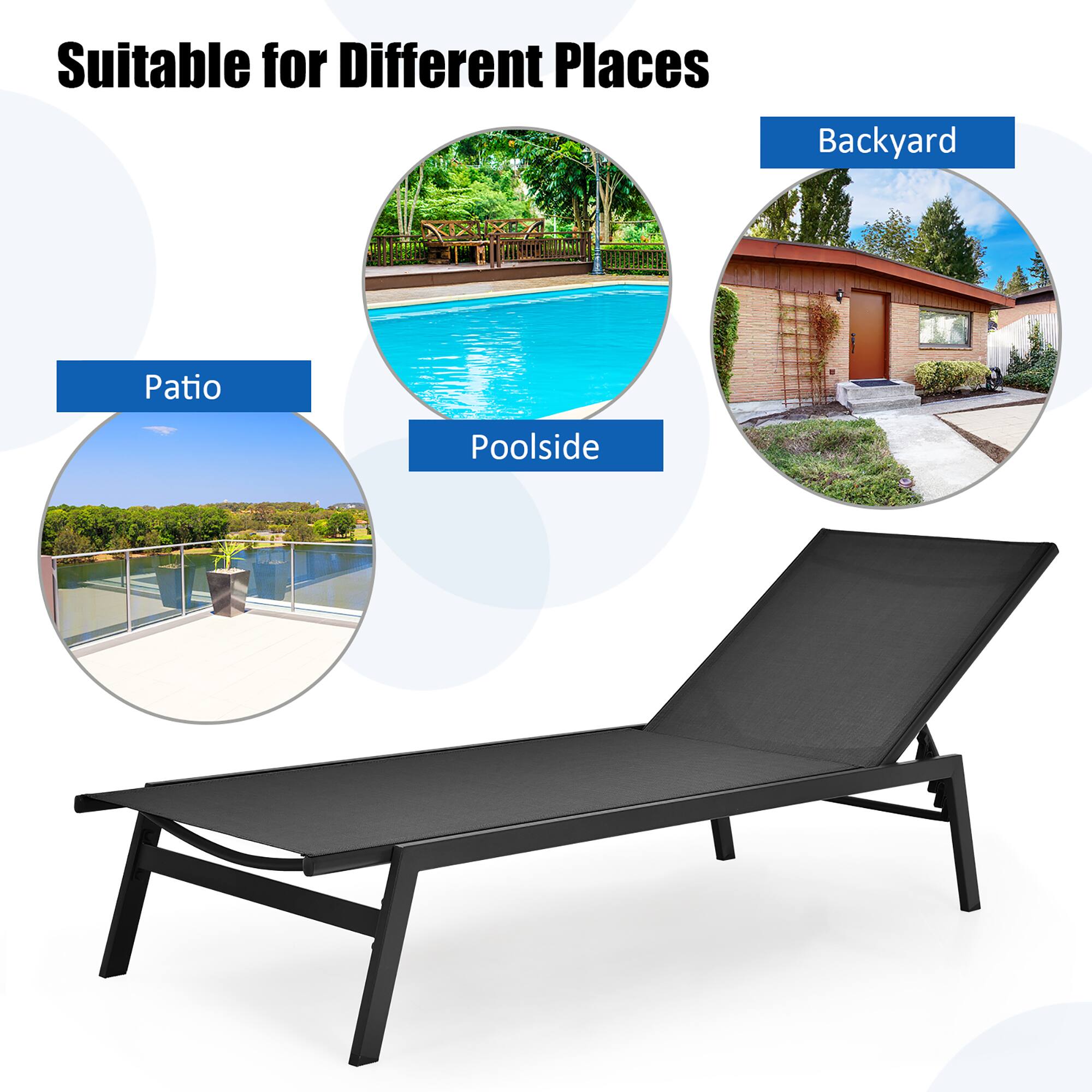 Suitable for Different Places
Backyard
Patio
Poolside