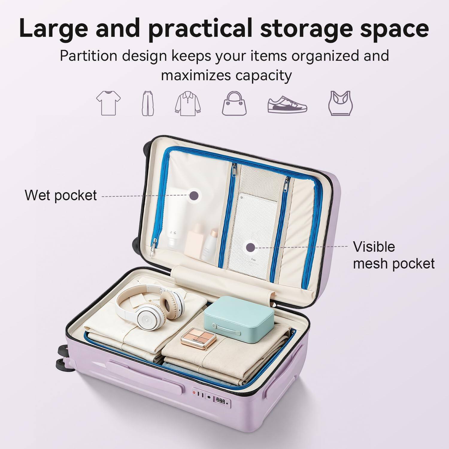 Large and practical storage space  
Partition design keeps your items organized and maximizes capacity  
Wet pocket  
Visible mesh pocket