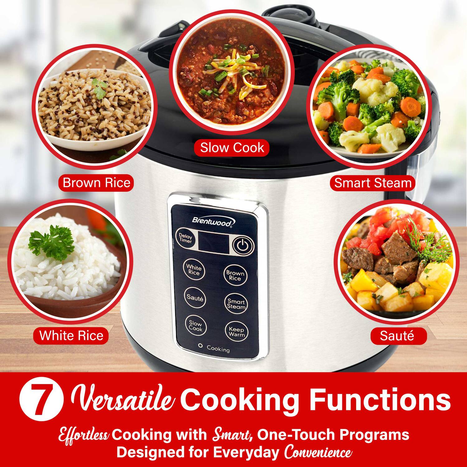 7 Versatile Cooking Functions  
Effortless Cooking with Smart, One-Touch Programs  
Designed for Everyday Convenience  

- Brown Rice  
- White Rice  
- Slow Cook  
- Smart Steam  
- Sauté  
- Keep Warm  
- Delay Timer  
- Smart Beach  
- Reheat