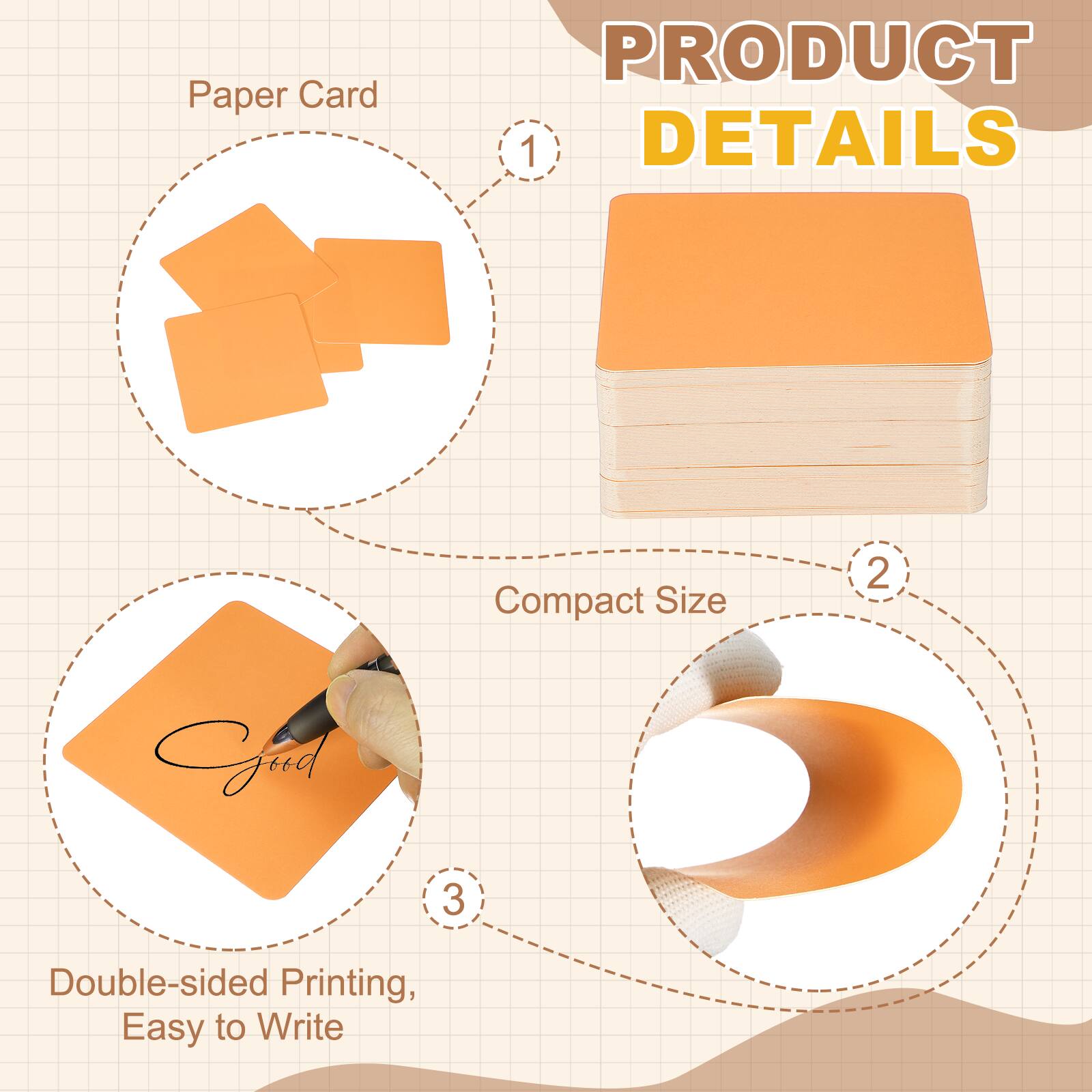 Paper Card  
PRODUCT DETAILS  
1. Compact Size  
2. Double-sided Printing, Easy to Write