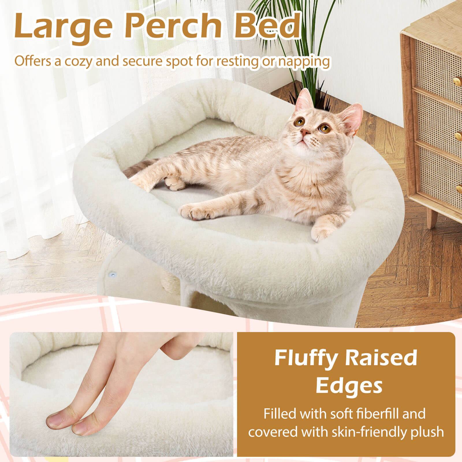 Large Perch Bed  
Offers a cozy and secure spot for resting or napping  

Fluffy Raised Edges  
Filled with soft fiberfill and covered with skin-friendly plush