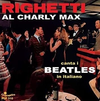 Al Charly Max: Canta I Beatles in Italiano [LP] - VINYL