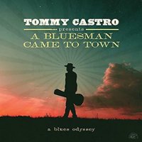 Tommy Castro Presents: A Bluesman Came to Town [LP] - VINYL - Front_Standard