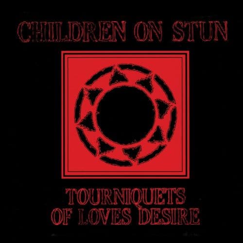 

Tourniquets of Loves Desire [LP] - VINYL