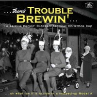 There's Trouble Brewin': 16 Serious Rocki' Crackers for Your Christmas Hop [LP] - VINYL - Front_Original