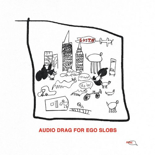 Audio Drag for Ego Slobs [LP] - VINYL
