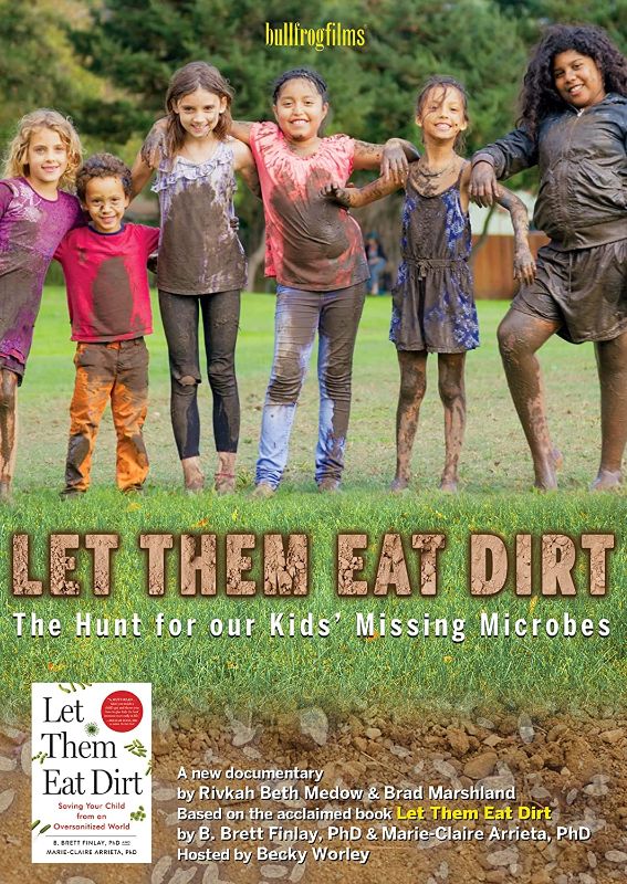 

Let Them Eat Dirt [2019]