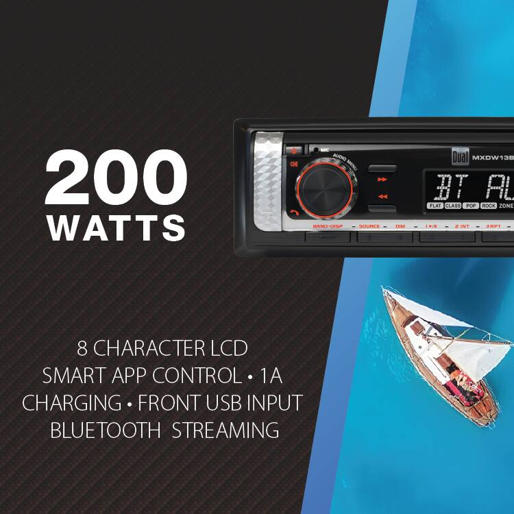 200 WATTS

8 CHARACTER LCD
SMART APP CONTROL • 1A CHARGING • FRONT USB INPUT
BLUETOOTH STREAMING

Dual MXDW13B BT AL FLAT CLASS POP ROCK ZONE
MIC AUDIO MENU BAND-DISP SOURCE DIM