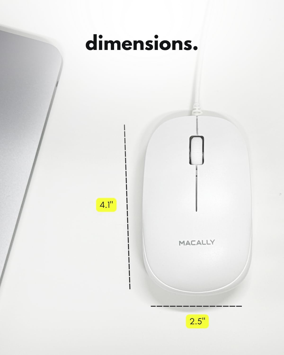 dimensions.  
4.1"  
MACALLY  
2.5"