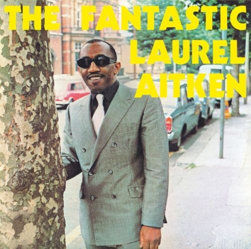 The Fantastic Laurel Aitken [LP] - VINYL