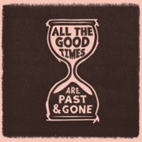 All the Good Times [LP] - VINYL - Front_Original