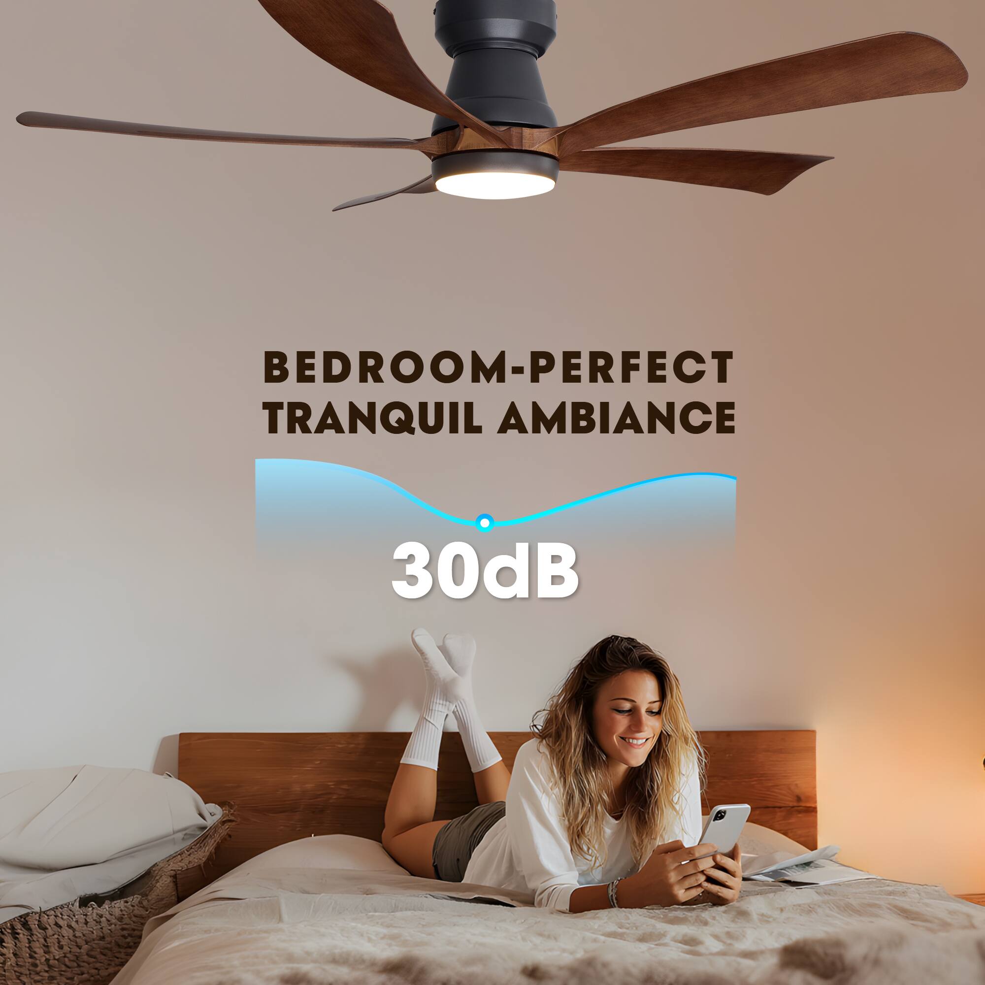 BEDROOM-PERFECT TRANQUIL AMBIANCE  
30dB