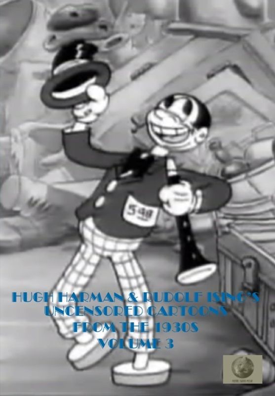 Hugh Harman and Rudolf Ising's Uncensored Cartoons from the 1930s: Volume 3 [DVD]