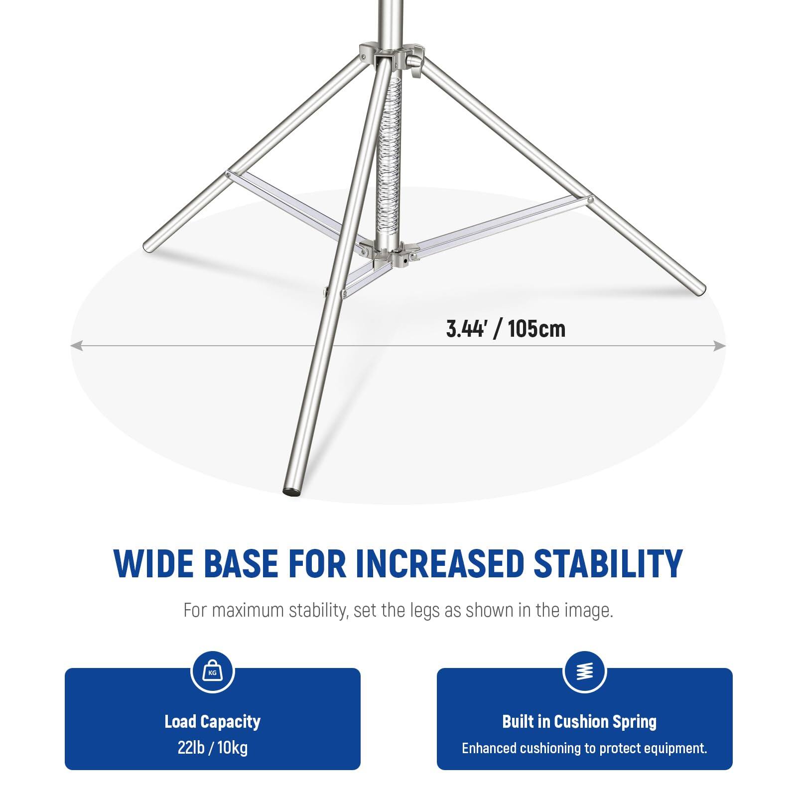 3.44' / 105cm / WIDE BASE FOR INCREASED STABILITY  
For maximum stability, set the legs as shown in the image.  

Load Capacity: 22lb / 10kg  

Built in Cushion Spring  
Enhanced cushioning to protect equipment.