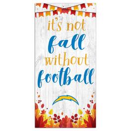 Fan Creations - Los Angeles Chargers 6'' x 12'' Not Fall Without Football Sign - White