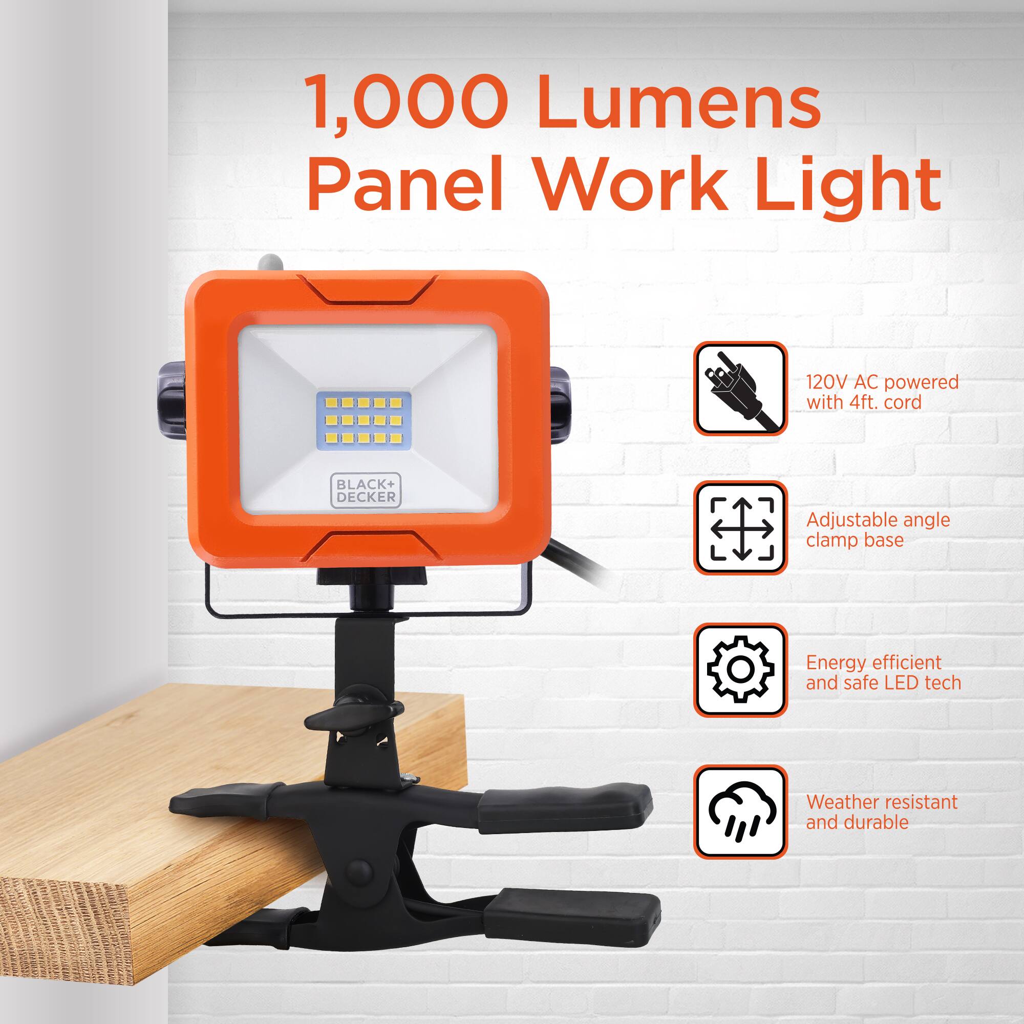 1,000 Lumens Panel Work Light

120V AC powered with 4ft. cord

BLACK+ DECKER

Adjustable angle clamp base

Energy efficient and safe LED tech

Weather resistant and durable