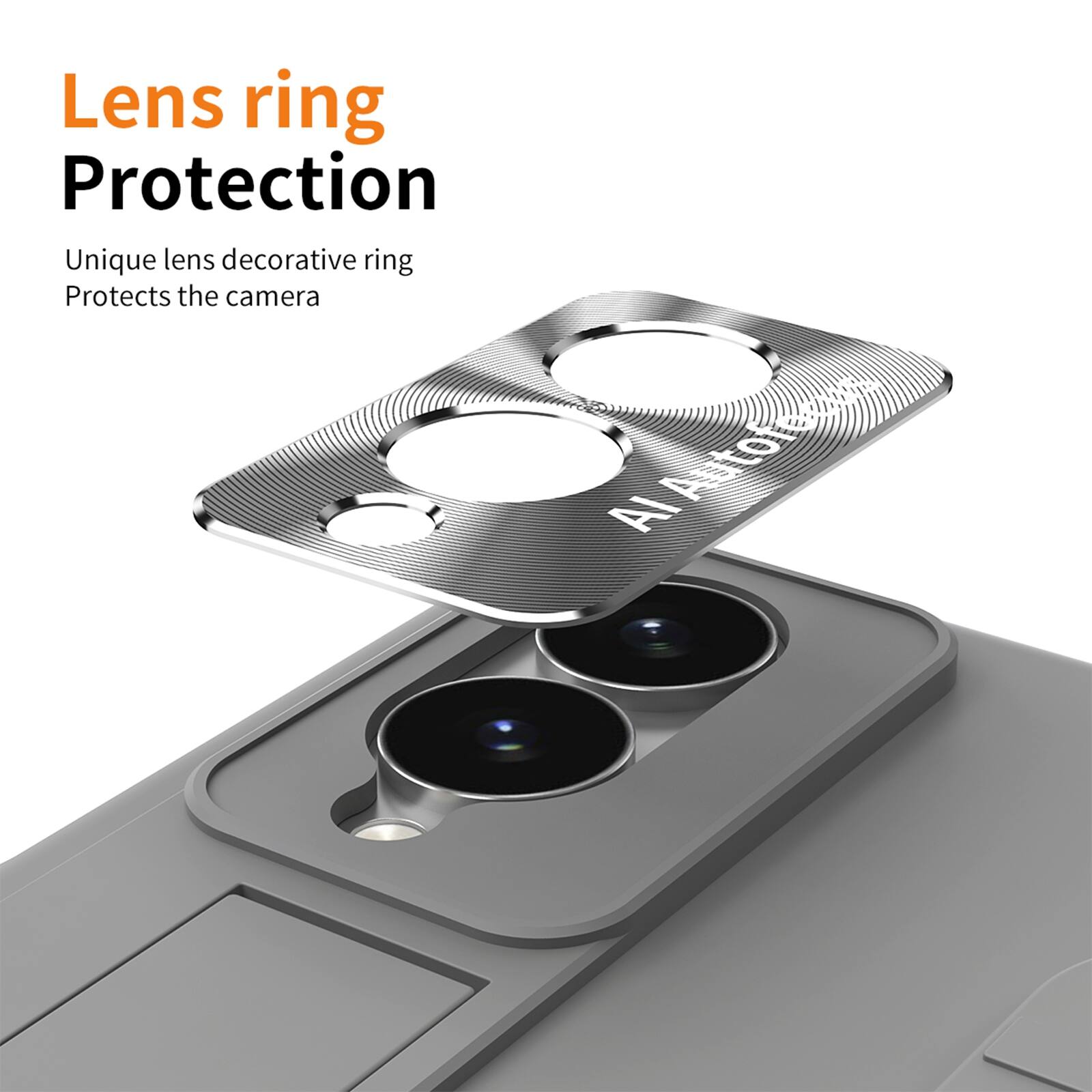 Lens ring Protection  
Unique lens decorative ring  
Protects the camera  
AI Autofocus