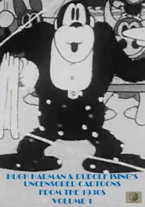 Hugh Harman & Rudolf Ising's Uncensored Cartoons from the 1930s: Vol. 1 [DVD]