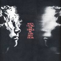 When Facing the Things We Turn Away From [LP] - VINYL - Front_Original