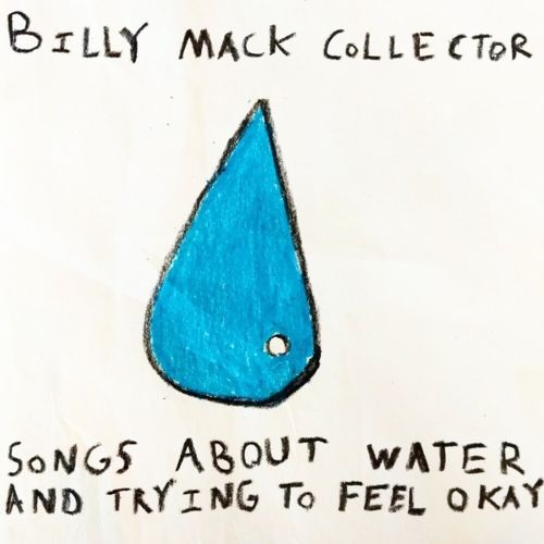 Songs About Water & Trying to Feel Okay [LP] - VINYL