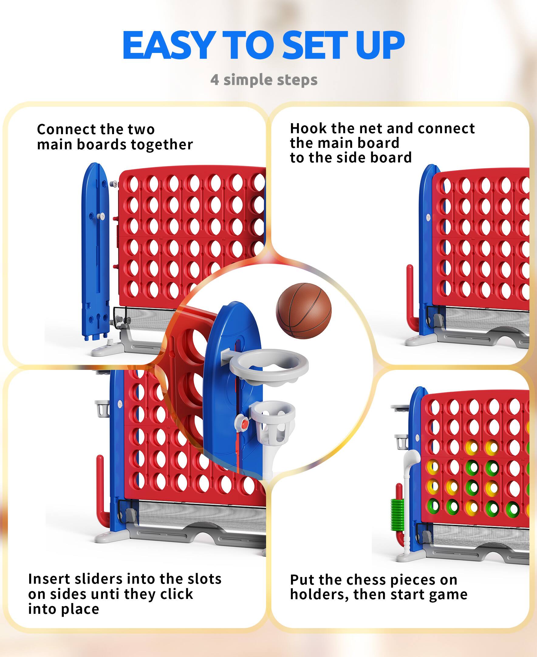 EASY TO SET UP  
4 simple steps

1. Connect the two main boards together
2. Hook the net and connect the main board to the side board
3. Insert sliders into the slots on sides until they click into place
4. Put the chess pieces on holders, then start game