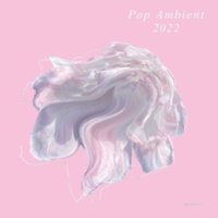 Pop Ambient 2022 [LP] - VINYL - Front_Original