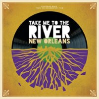 Take Me to the River: New Orleans [LP] - VINYL - Front_Original