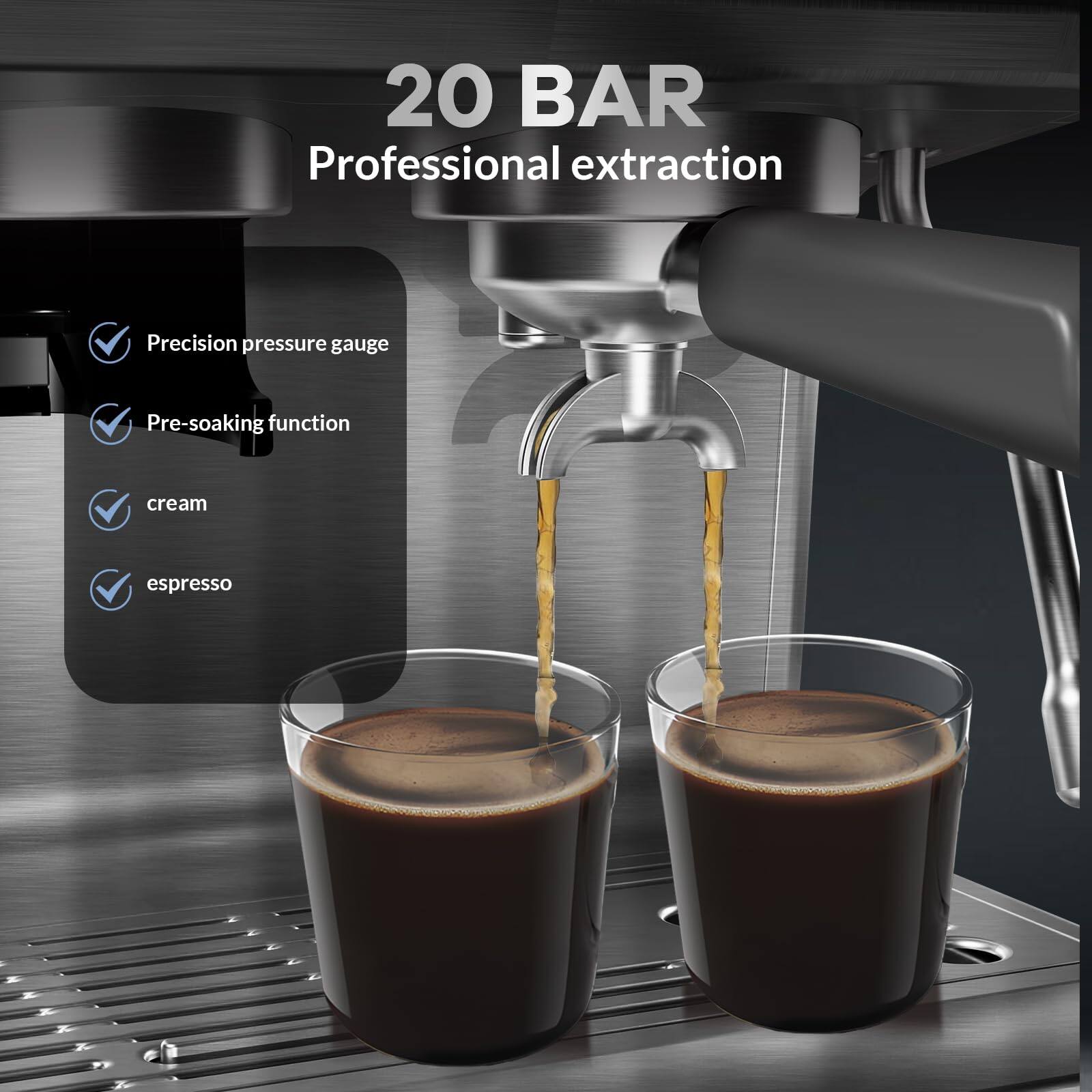 20 BAR Professional extraction  
Precision pressure gauge  
Pre-soaking function  
cream  
espresso