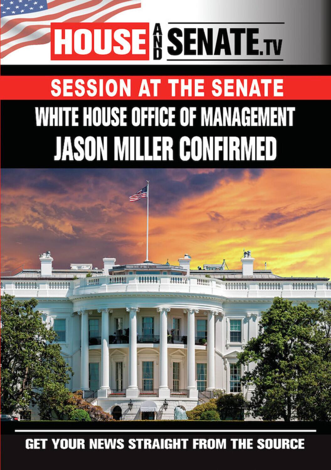 Front. White House Office Of Management Jason Miller Confirmed   - DVD.