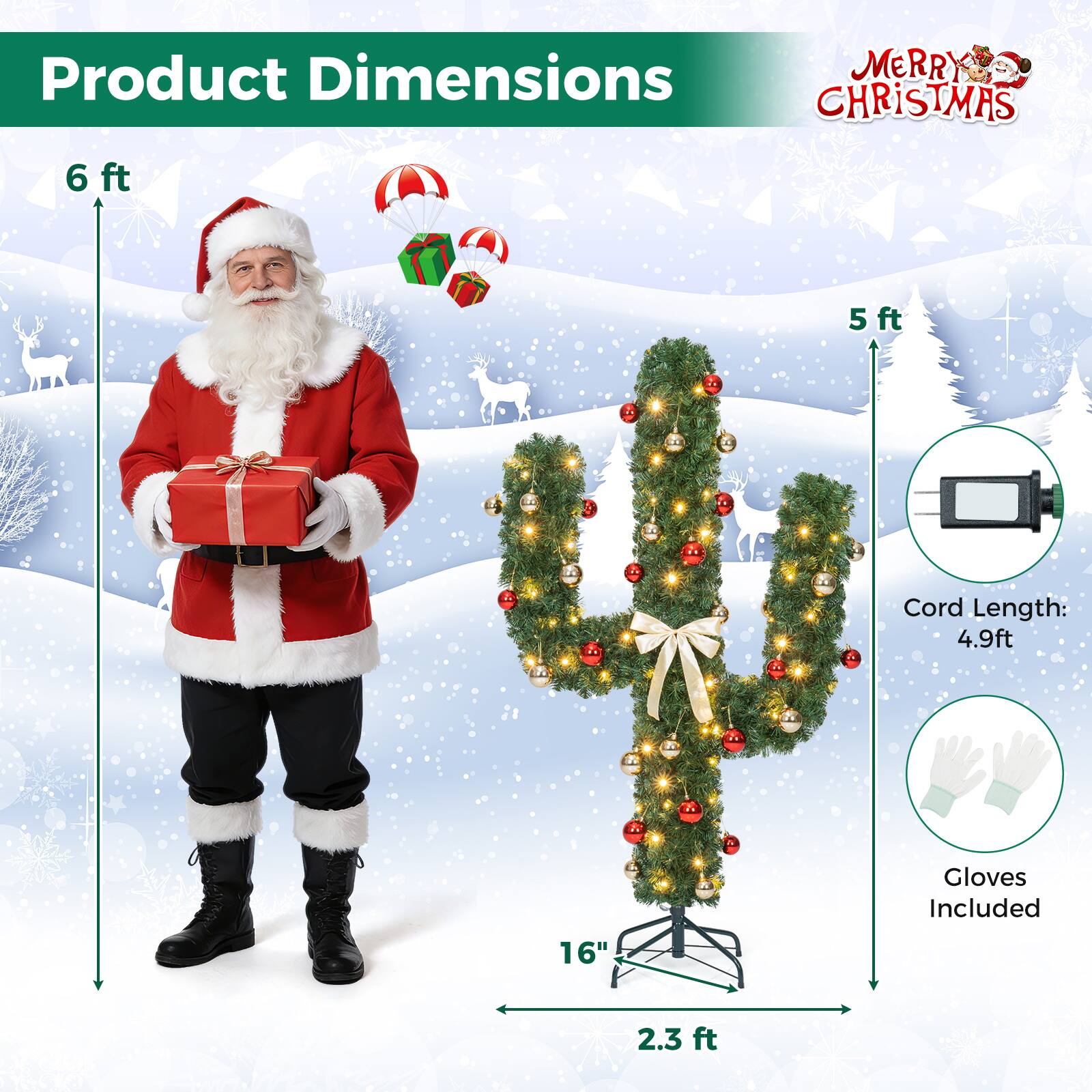 Product Dimensions  
MERRY CHRISTMAS  
6 ft  
5 ft  
Cord Length: 4.9 ft  
Gloves Included  
16"  
2.3 ft