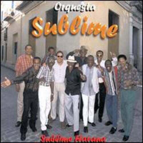 Orquesta Sublime
Sublime Havana